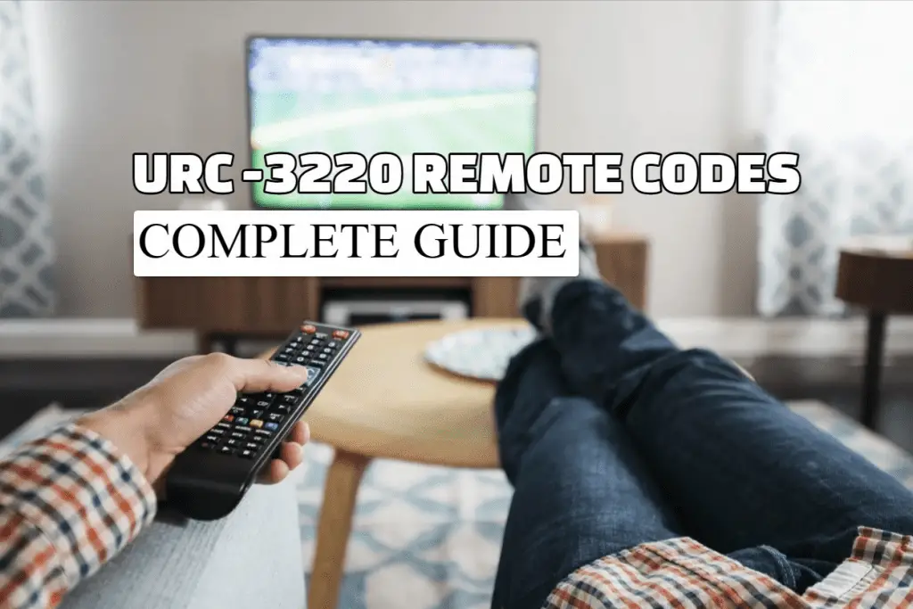 URC-3220 Remote Codes Guide